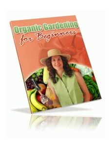 Organic Gardening for Beginners (image for) Organic Gardening for Beginners