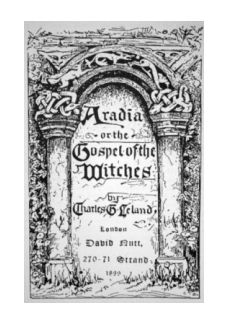 Aradia, or the Gospel of the Witches (image for) Aradia, or the Gospel of the Witches