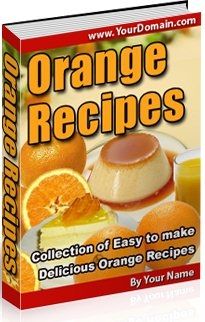 Delicious Orange Recipes (PLR) (image for) Delicious Orange Recipes (PLR)