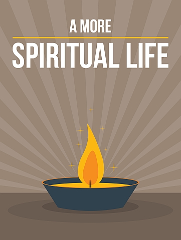 A More Spiritual Life (image for) A More Spiritual Life