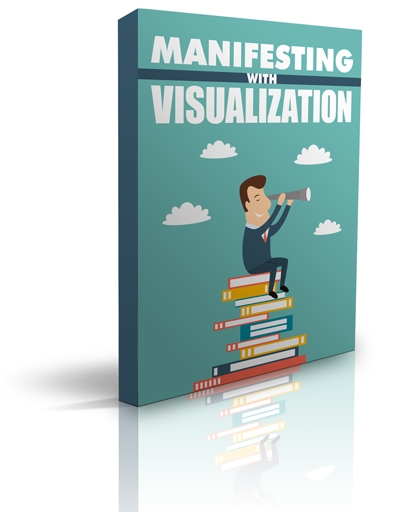 Manifesting With Visualization (image for) Manifesting With Visualization