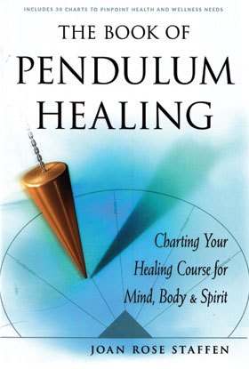 Book of Pendulum Healing by Joan Rose Staffen (image for) Book of Pendulum Healing by Joan Rose Staffen