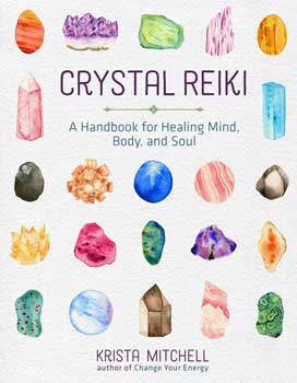 Crystal Reiki by Krista Mitchell (image for) Crystal Reiki by Krista Mitchell