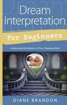 Dream Interpretation for Beginners by Diane Brandon (image for) Dream Interpretation for Beginners by Diane Brandon