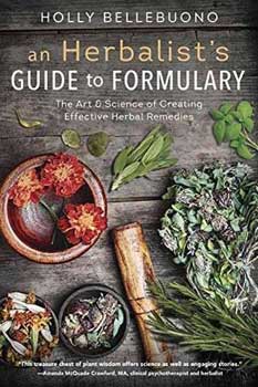 Herbalist's Guide to Formulary by Holly Bellebuono (image for) Herbalist's Guide to Formulary by Holly Bellebuono