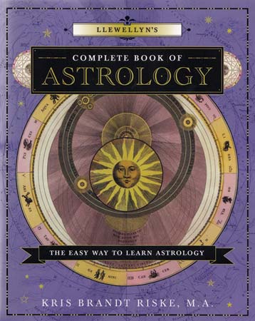 Llewellyn Complete Book of Astrology by Kris Brandt Riske (image for) Llewellyn Complete Book of Astrology by Kris Brandt Riske