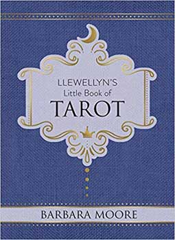 Llewellyn's little book Tarot (hc) by Barbara Moore (image for) Llewellyn's little book Tarot (hc) by Barbara Moore