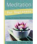 Meditation for Beginners by Stephanie Clement (image for) Meditation for Beginners by Stephanie Clement