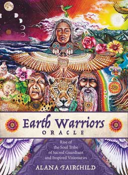 Earth Warriors oracle by Alana Fairchild (image for) Earth Warriors oracle by Alana Fairchild