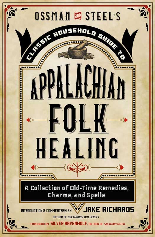 Appalachian Folk Healing by Jake Richards (image for) Appalachian Folk Healing by Jake Richards