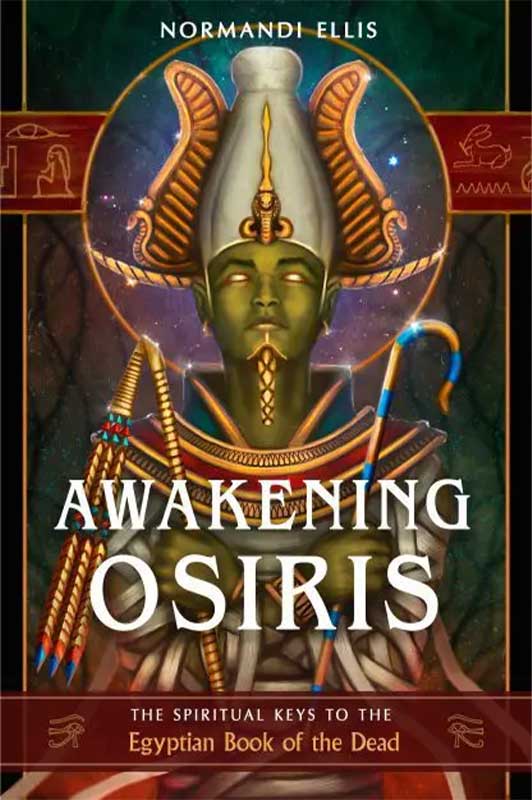 Awakening Osiris by Normandi Ellis (image for) Awakening Osiris by Normandi Ellis