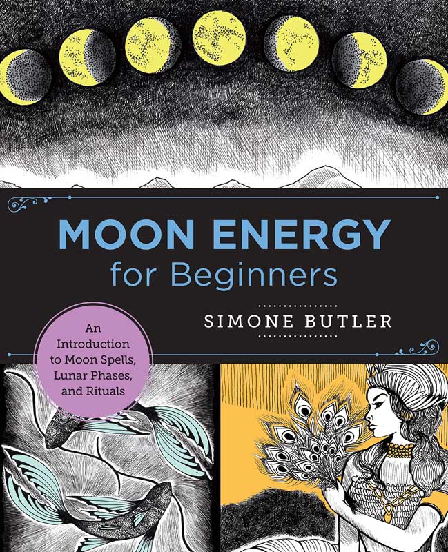 Moon Energy for Beginners by Simone Butler (image for) Moon Energy for Beginners by Simone Butler