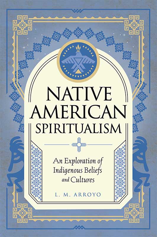 Native American Spiritualism (hc) by L M Arroto (image for) Native American Spiritualism (hc) by L M Arroto