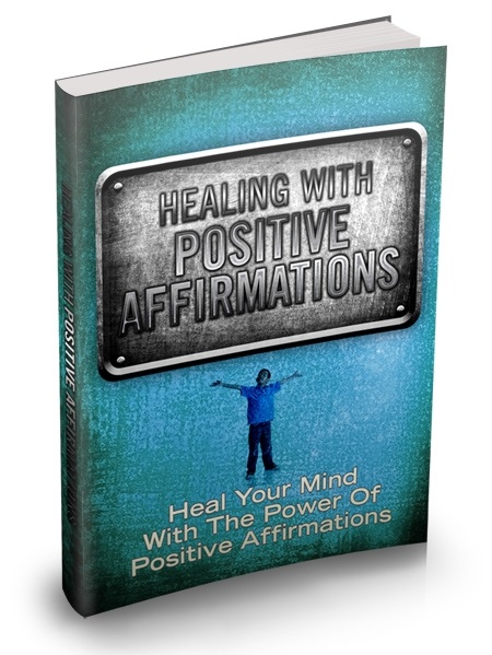 Healing With Positive Affirmations (image for) Healing With Positive Affirmations