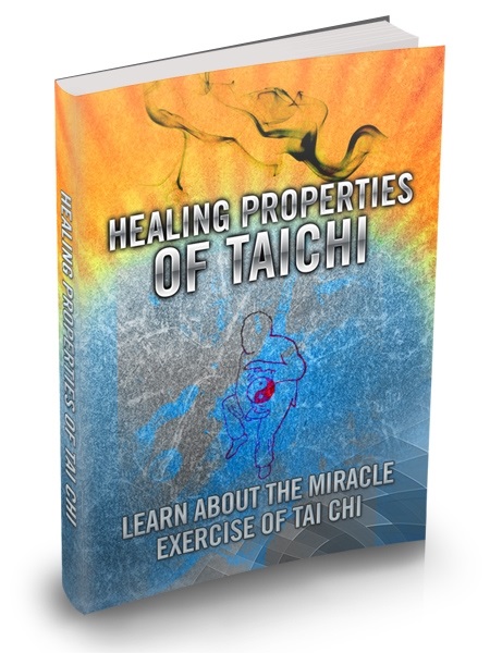 Healing Properties Of Tai Chi (image for) Healing Properties Of Tai Chi